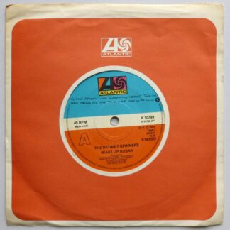 Detroit Spinners Wake Up Susan 7" Atlantic K10799 EX 1976 there is writing on side one label