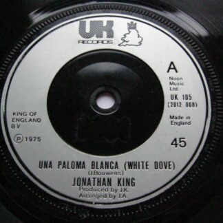 Jonathan King Una Paloma Blanca 7" UK UK105 EX 1975