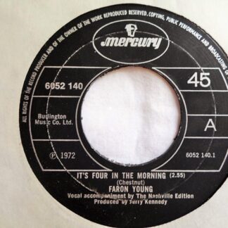 Faron Young It's Four In The Morning 7" Mercury 6052140 EX 1972