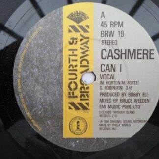 Cashmere Can I 7" 4th B'Way BRW19 EX 1984