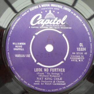 Nat King Cole Look No Further 7" Capitol CL15334 EX 1956 there is handwritten A on side one label