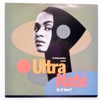Ultra Nate Is It Love 7" Eternal YZ509 EX/EX 1991 picture sleeve