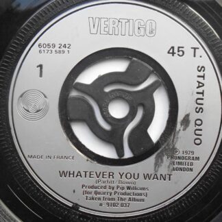 Status Quo Whatever You Want 7" Vertigo 6059242 EX 1979 French pressing