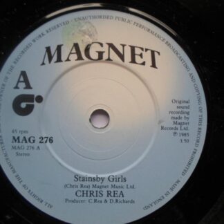 Chris Rea Stainsby Girls 7" Magnet MAG276 EX 1985