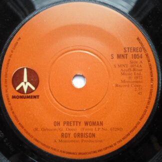 Roy Orbison Oh Pretty Woman 7" Monument SMNT1054 EX 1972
