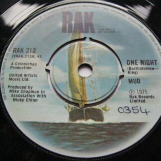 Mud One Night 7" Rak RAK213 EX 1975 there is handwritten number on label and 2mm drill hole in label rim