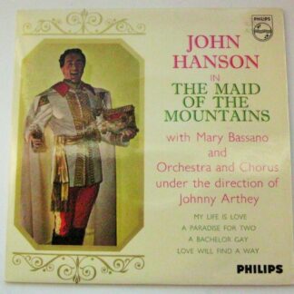 John Hanson The Maid Of The Mountains EP Philips BE12573 EX/EX 1964 picture sleeve