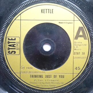 Kettle Thinking Just Of You 7" State STAT30 EX 1976