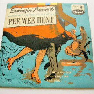 Pee Wee Hunt Swingin Around Part 2 EP Capitol EAP2492 EX--/EX- 1955 centre is pushed out and there is writing on the label, picture sleeve has writing on rear