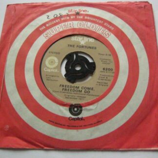 Fortunes Freedom Come Freedom Go 7" Starline 6200 EX 1970s US pressing