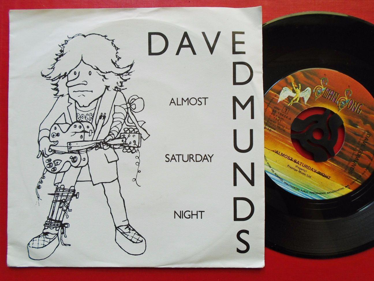 Dave Edmunds Almost Saturday Night 7" Swansong SS19424 EX/EX 1981 picture sleeve, made in Holland