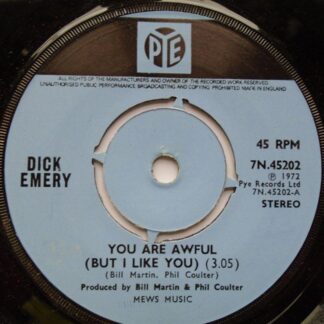 Dick Emery You Are Awful 7" Pye 7N45202 EX 1972