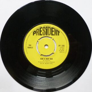 Equals Rub A Dub Dub 7" President PT275 EX 1969