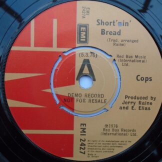 Cops Short'nin Bread 7" EMI EMI2427 EX 1976 demo