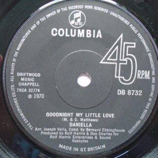Daniella Goodnight My Little Love 7" Columbia DB8732 VG 1970 there is non-sounding handling mark at start of side one