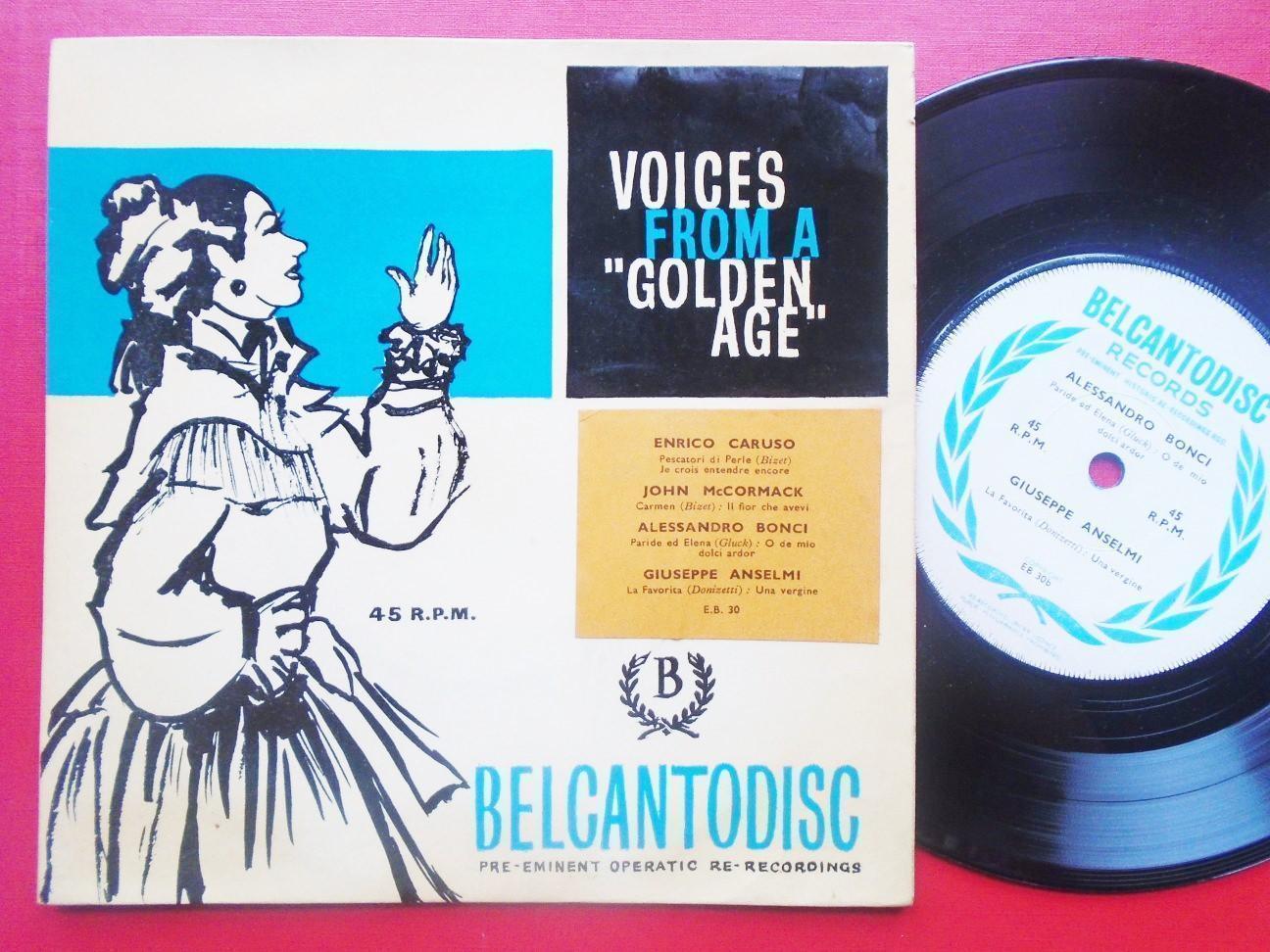 Voices From A Golden Age EP Belcantodisc EB30 EX/EX 1960s picture sleeve, with Enrico Caruso & Alessandro Bonci