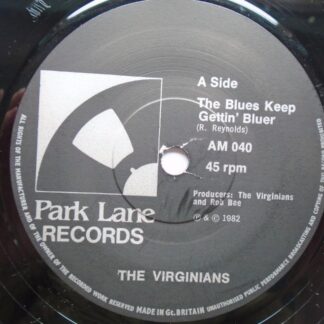 Virginians The Blues Keep Getting Better 7" Park Lane AM140 EX 1982 signed by Tony & Roger