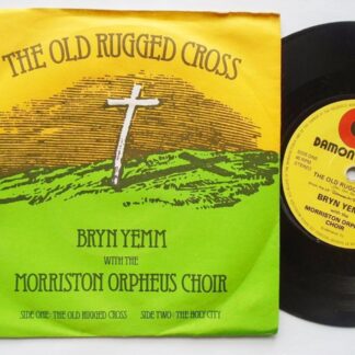 Bryn Yemm The Old Rugged Cross 7" Damont DMS5003 EX/VG 1978 picture sleeve, there is handwritten number on label and 2mm drill hole in label rim