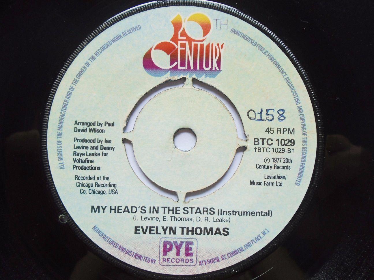 Evelyn Thomas My Head's In The Stars 7" 20th Century BTC1029 EX 1977 there is handwritten number on label and 2mm drill hole in label rim