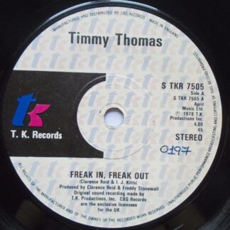 Timmy Thomas Freak In Freak Out 7" TK STKR7505 EX 1978 there is handwritten number on label and 2mm drill hole in label rim