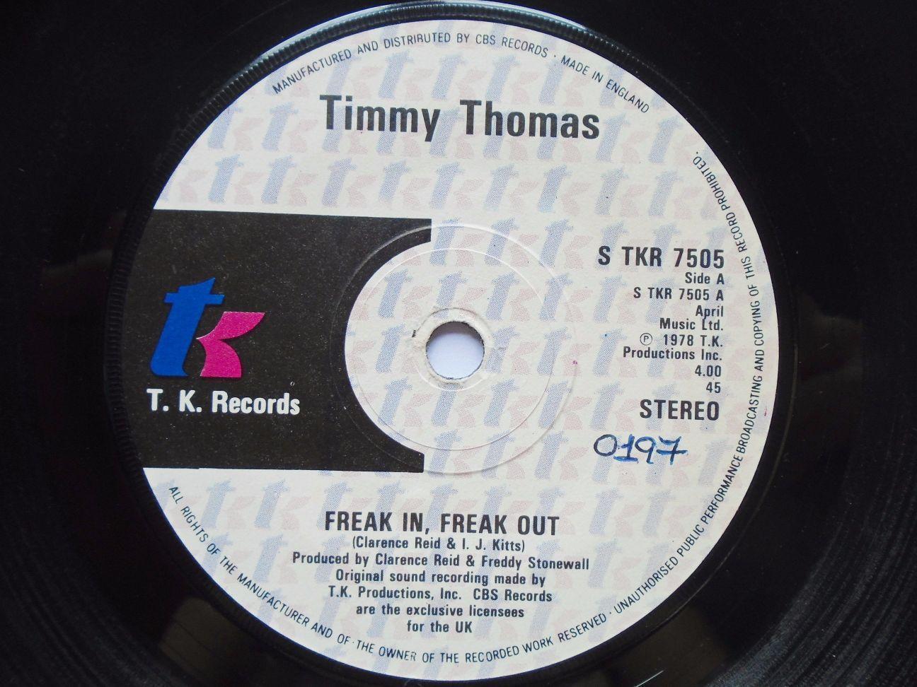 Timmy Thomas Freak In Freak Out 7" TK STKR7505 EX 1978 there is handwritten number on label and 2mm drill hole in label rim