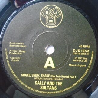 Sally & Sultans Shake Sheik Shake 7" DJM DJS10741 EX/EX 1977 promo