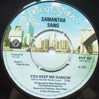 Samantha Sang You Keep Me Dancing 7" Private Stock PVT151 EX 1978 Twin Towers company sleeve is EX