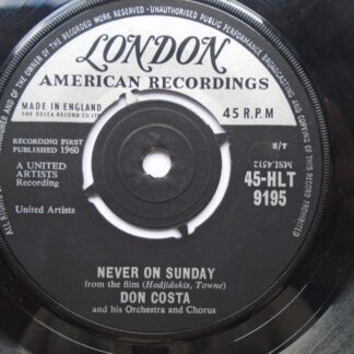 Don Costa Never On Sunday 7" London American Recordings HLT9195 EX 1960