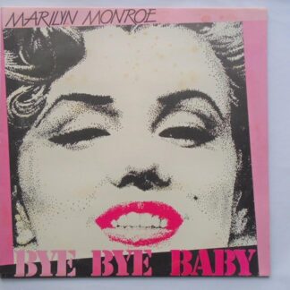 Marilyn Monroe Bye Bye Baby LP Oxford OX3306 EX/VG 1984 Italian pressing, sleeve has foxing (brown aging spots) on front