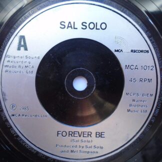 Sal Solo Forever Be 7" MCA MCA1012 EX 1985