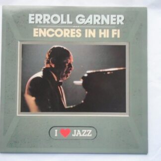 Erroll Garner Encores In Hi-Fi LP CBS CBS21134 EX/EX 1986 French pressing, sleeve is creased at top right corner