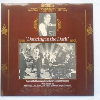 Carroll Gibbons Dancing In The Dark LP Saville SVL157 EX/EX 1982