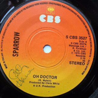 Sparrow Oh Doctor 7" CBS SCBS3527 EX 1975