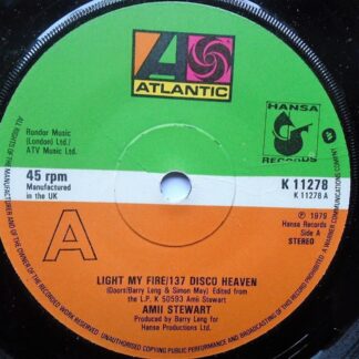 Amii Stewart Light My Fire 7" Atlantic K11278 EX 1979