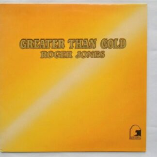 Roger Jones Greater Than Gold LP Riverbank RVB002 EX/EX 1982