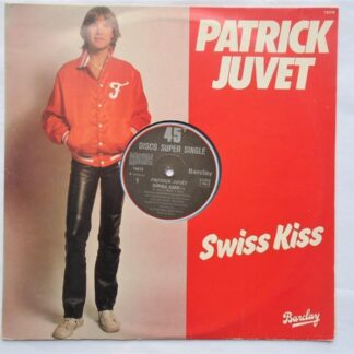 Patrick Juvet Swiss Kiss 12" Barclay 75016 EX/VG 1979 12 inch, French pressing
