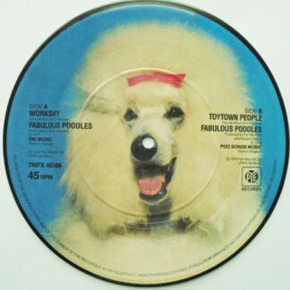 Fabulous Poodles Workshy 7"PD Pye 7NPX 46188 EX 1978 7" picture disc in pvc sleeve