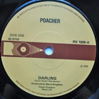 Poacher Darling 7" RK RK1009 EX 1978 with insert reprinted from Country Music Searchlight 1978