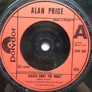 Alan Price Kissed Away The Night 7" Polydor 2058806 EX 1976