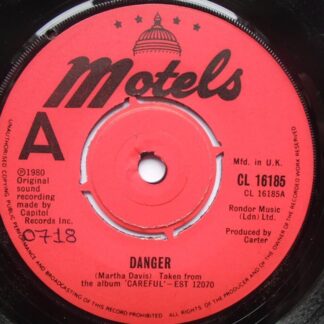 Motels Danger 7" Capitol CL16185 EX 1980 there is handwritten number on label and 2mm drill hole in label rim