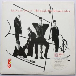 Spandau Ballet Through The Barricades LP CBS CBS4502951 EX/EX 1986 stickered sleeve with inner & poster
