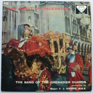 Band Of The Grenadier Guards The Spirit Of Pageantry LP Decca SKL4028 EX/VG 1958 sleeve has sellotape mark at bottom flipback