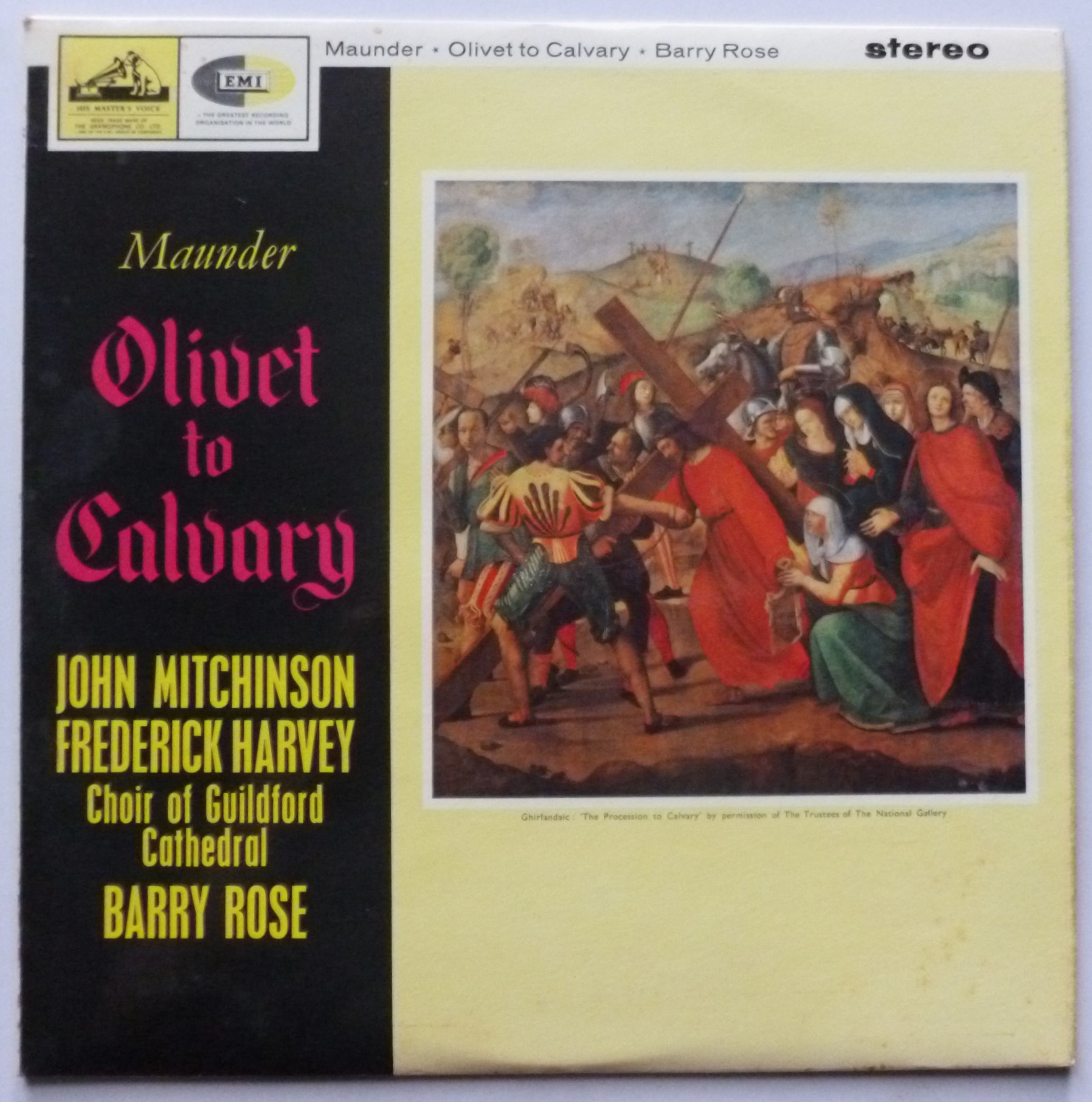 Barry Rose Maunder Olivet To Calvary LP HMV CSD1594 EX/EX 1965 there is very small writing on rear of sleeve at top