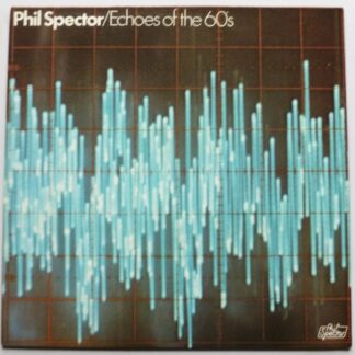 Phil Spector Echoes Of The 60s LP Phil Spector International 2307013 EX/EX 1977