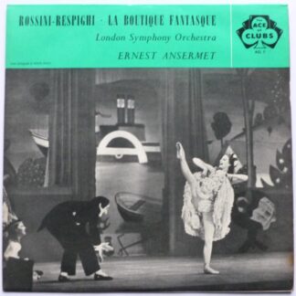 Ansermet Rossini Respighi LP Ace Of Clubs ACL7 EX/EX 1958