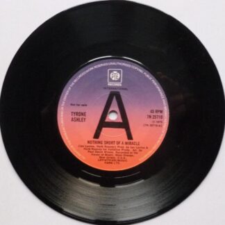 Tyrone Ashley Nothing Short Of A Miracle 7" Pye 7N25710 EX 1976 promo