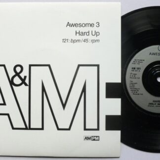 Awesome 3 Hard Up 7" A&M AM591 EX/EX 1990 picture sleeve