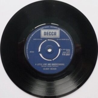 Gilbert Becaud A Little Love And Understanding 7" Decca FR13537 EX 1974