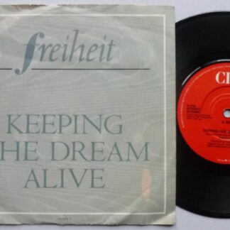 Freiheit Keeping The Dream Alive 7" CBS 6529897 EX/VG 1988 picture sleeve