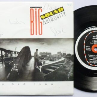 Big Sound Authority A Bad Town - SIGNED 7" MCA BSA2 EX/VG+ 1985 picture sleeve is signed by band